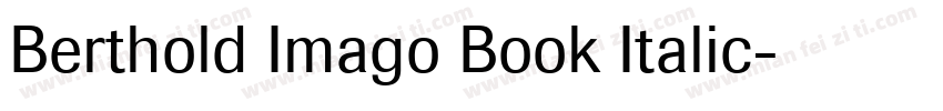 Berthold Imago Book Italic字体转换